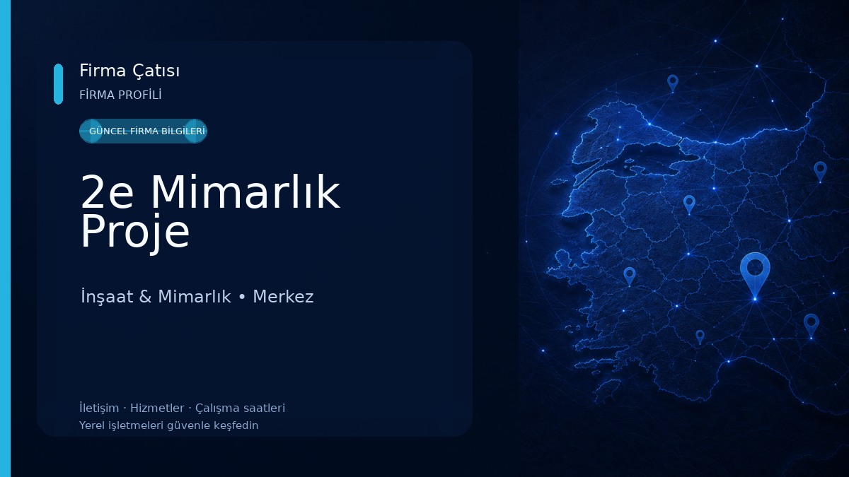2e Mimarlık Proje İnşaat & Mimarlık