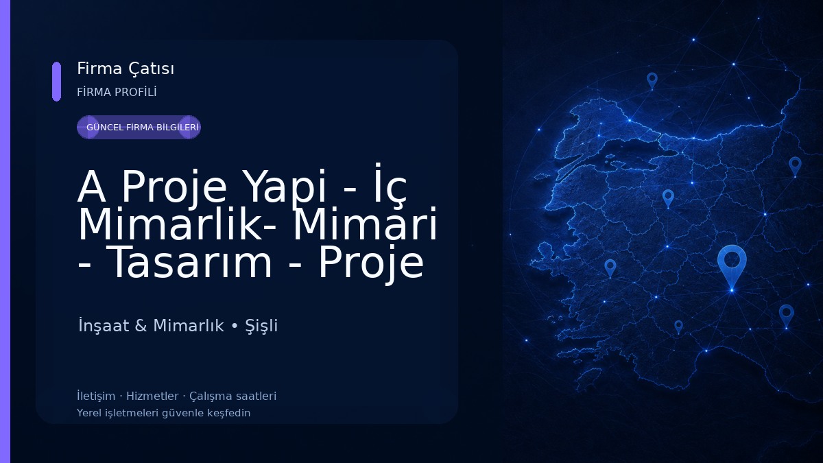 A Proje Yapi - İç Mimarlik- Mimari - Tasarım - Proje - Uygulama İnşaat & Mimarlık