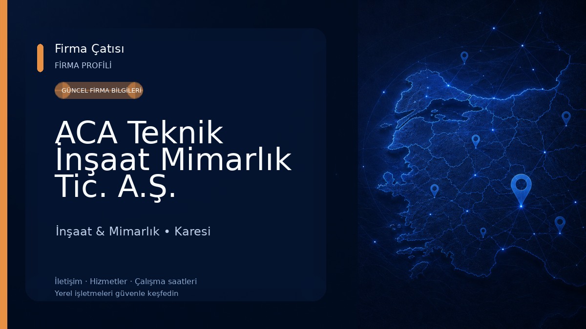 ACA Teknik İnşaat Mimarlık Tic. A.Ş.