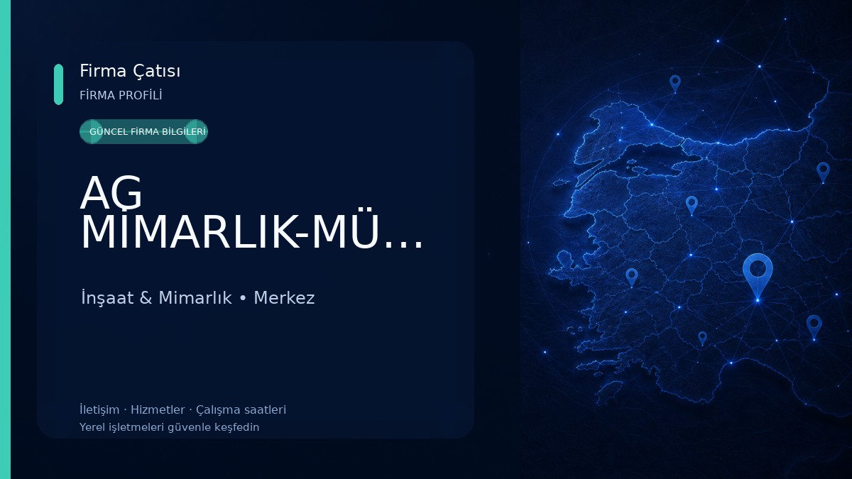 AG MİMARLIK-MÜHENDİSLİK-İNŞAAT-TAAHÜT
