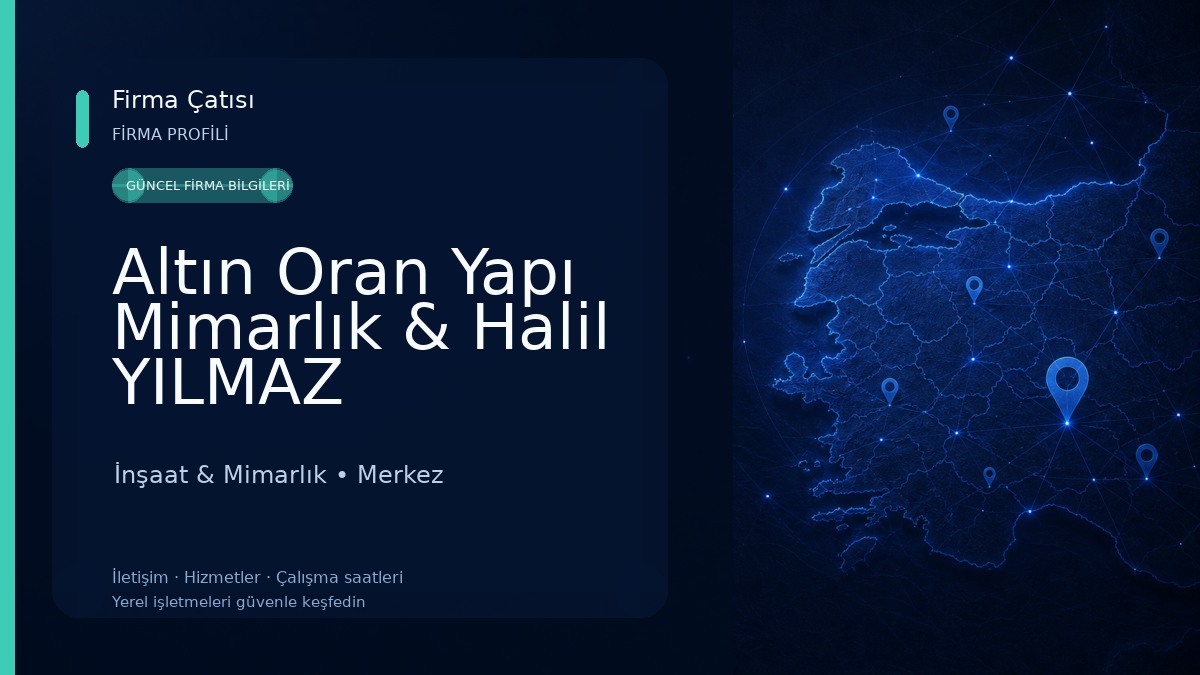 Altın Oran Yapı Mimarlık & Halil YILMAZ İnşaat & Mimarlık
