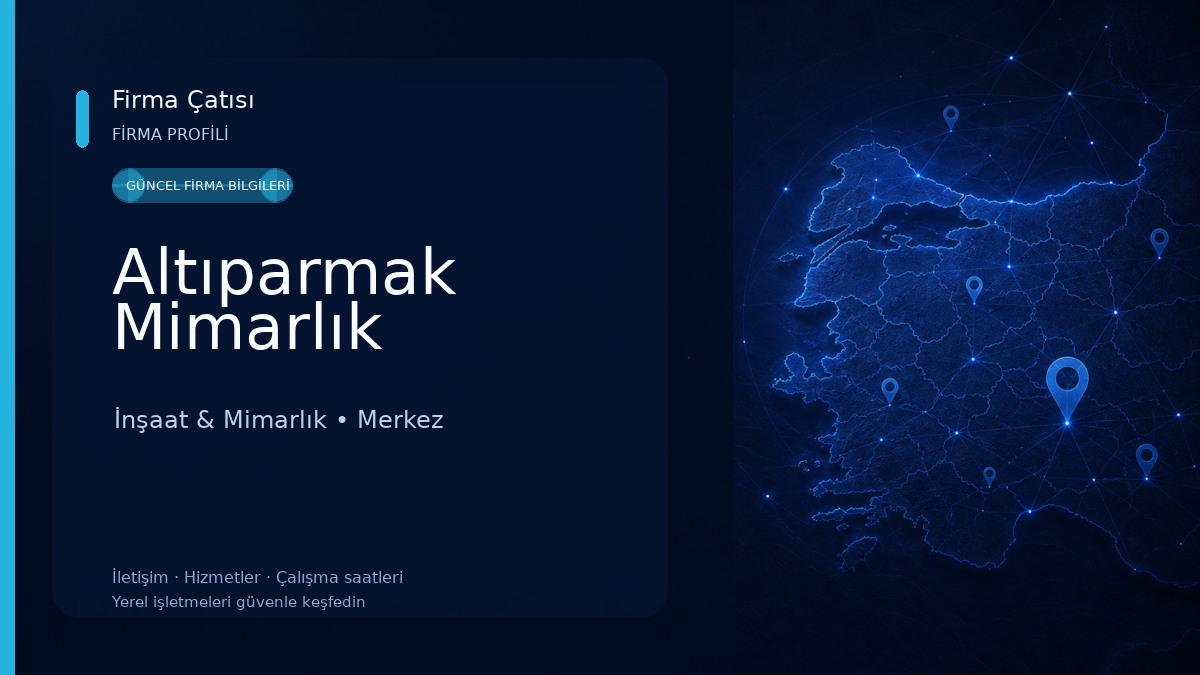 Altıparmak Mimarlık İnşaat & Mimarlık