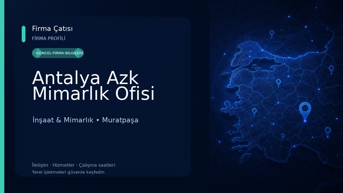 Antalya Azk Mimarlık Ofisi İnşaat & Mimarlık