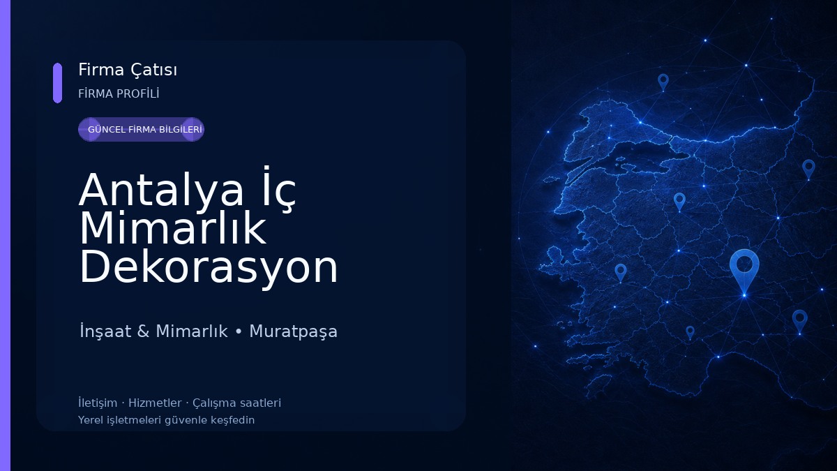 Antalya İç Mimarlık Dekorasyon İnşaat & Mimarlık