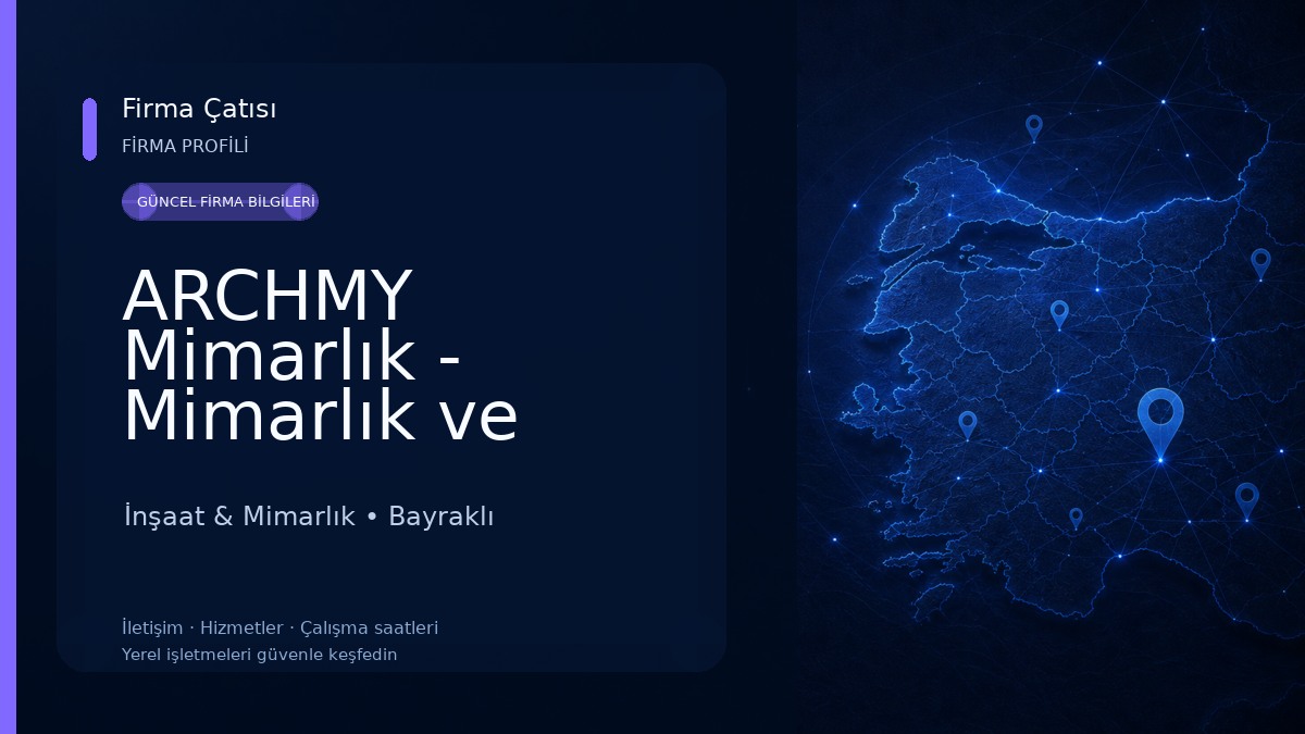 ARCHMY Mimarlık - Mimarlık ve Müteahhitlik Hizmetleri