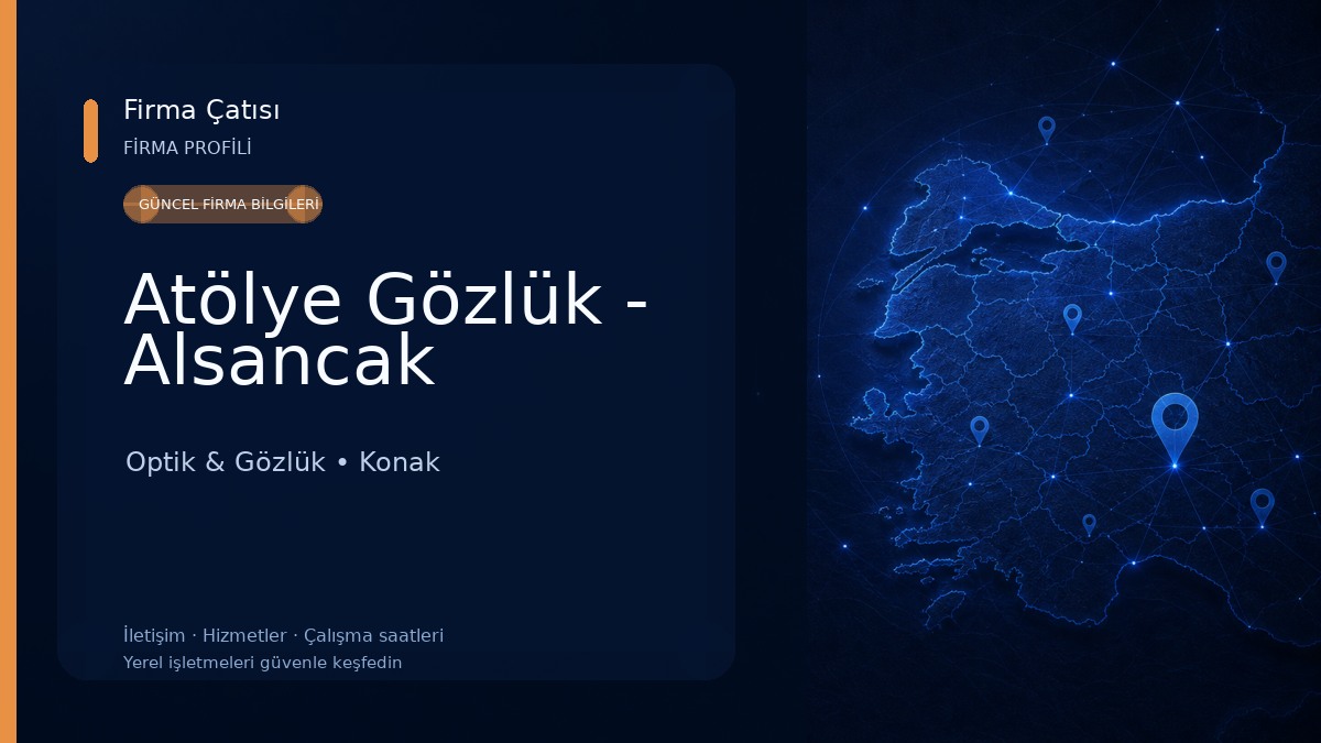 Atölye Gözlük - Alsancak Optik & Gözlük