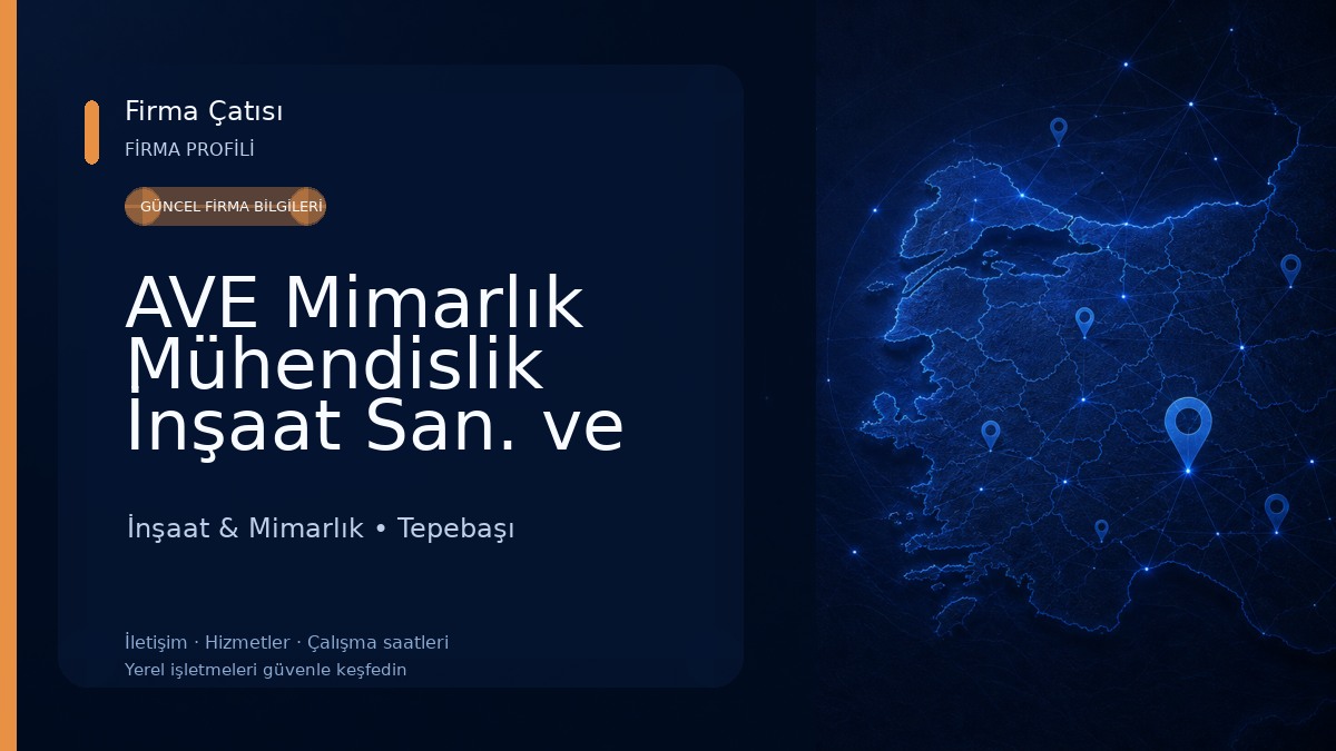 AVE Mimarlık Mühendislik İnşaat San. ve Tic. Ltd. Şti