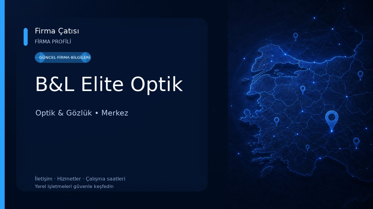 B&L Elite Optik Optik & Gözlük