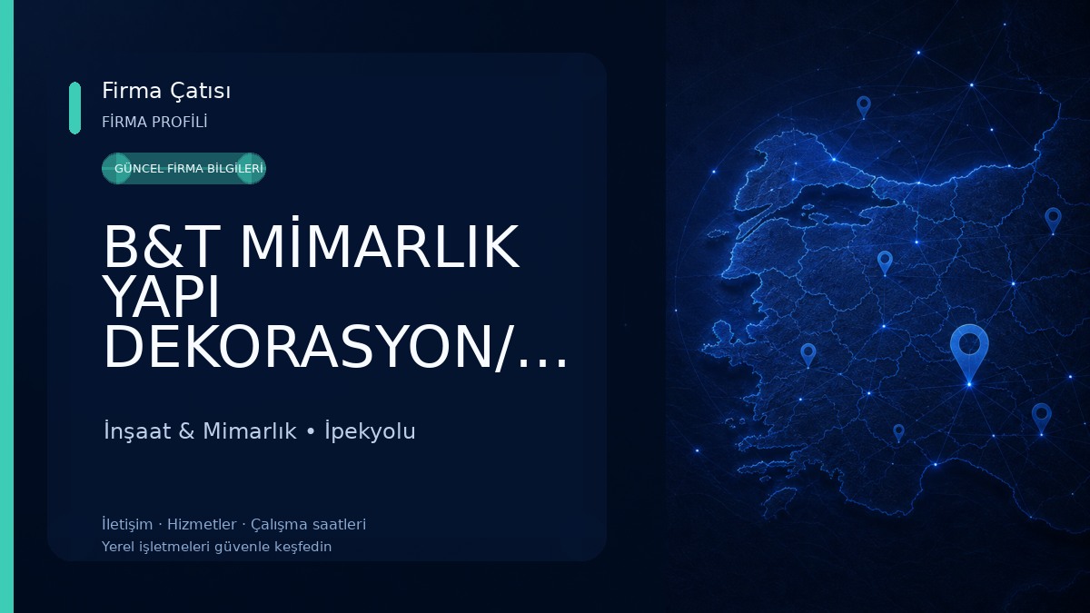 B&T MİMARLIK YAPI DEKORASYON/Mimar Tuba TAŞDEMİR SARP İnşaat & Mimarlık