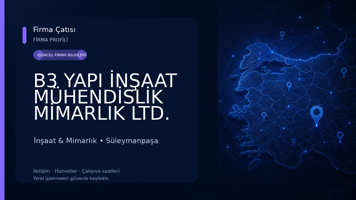 B3 YAPI İNŞAAT MÜHENDİSLİK MİMARLIK LTD. ŞTİ. İnşaat & Mimarlık