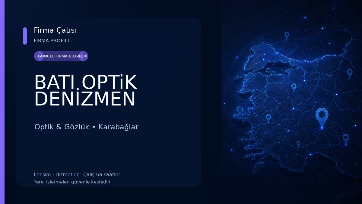 BATI OPTiK DENİZMEN Optik & Gözlük
