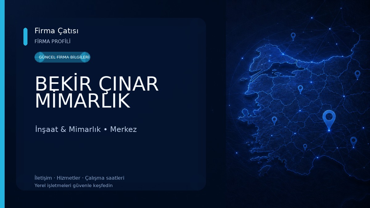 BEKİR ÇINAR MİMARLIK 