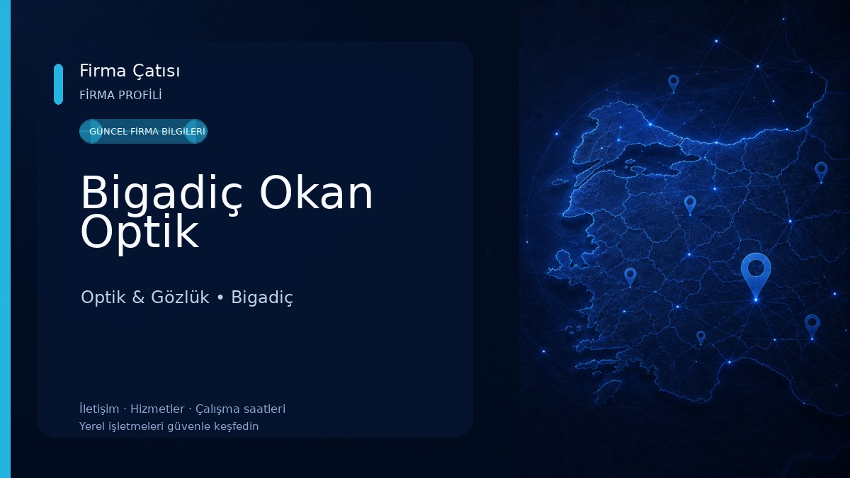 Bigadiç Okan Optik
