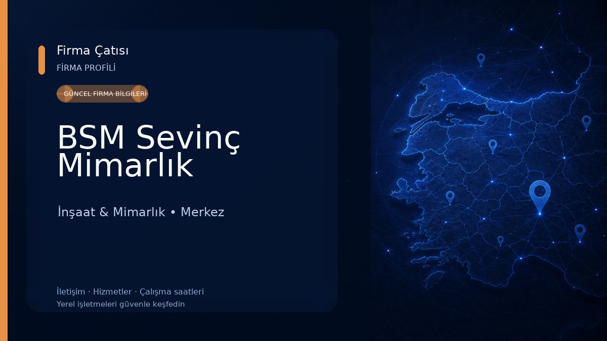 BSM Sevinç Mimarlık İnşaat & Mimarlık