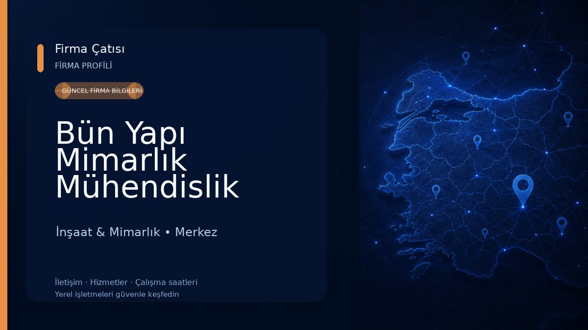 Bün Yapı Mimarlık Mühendislik İnşaat & Mimarlık