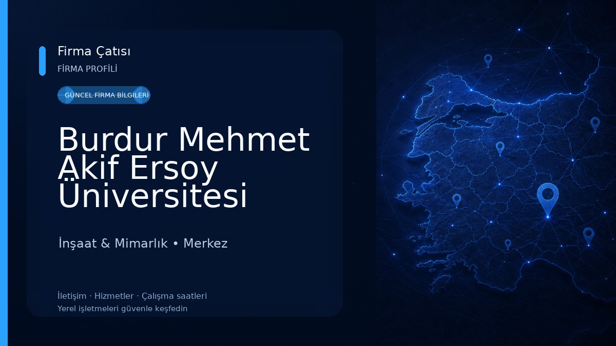 Burdur Mehmet Akif Ersoy Üniversitesi Mühendislik Mimarlık Fakültesi İnşaat & Mimarlık