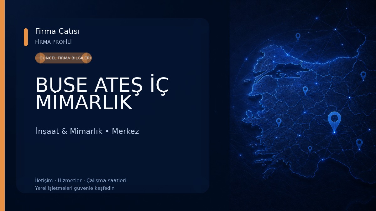 BUSE ATEŞ İÇ MİMARLIK İnşaat & Mimarlık