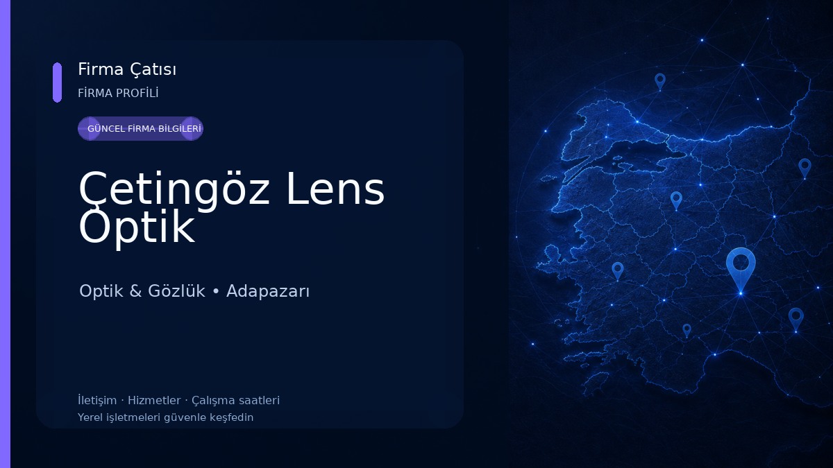 Çetingöz Lens Optik 