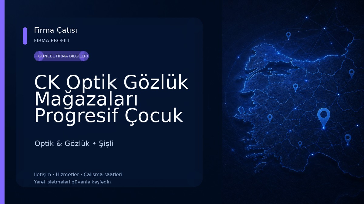 CK Optik Gözlük Mağazaları Progresif Çocuk