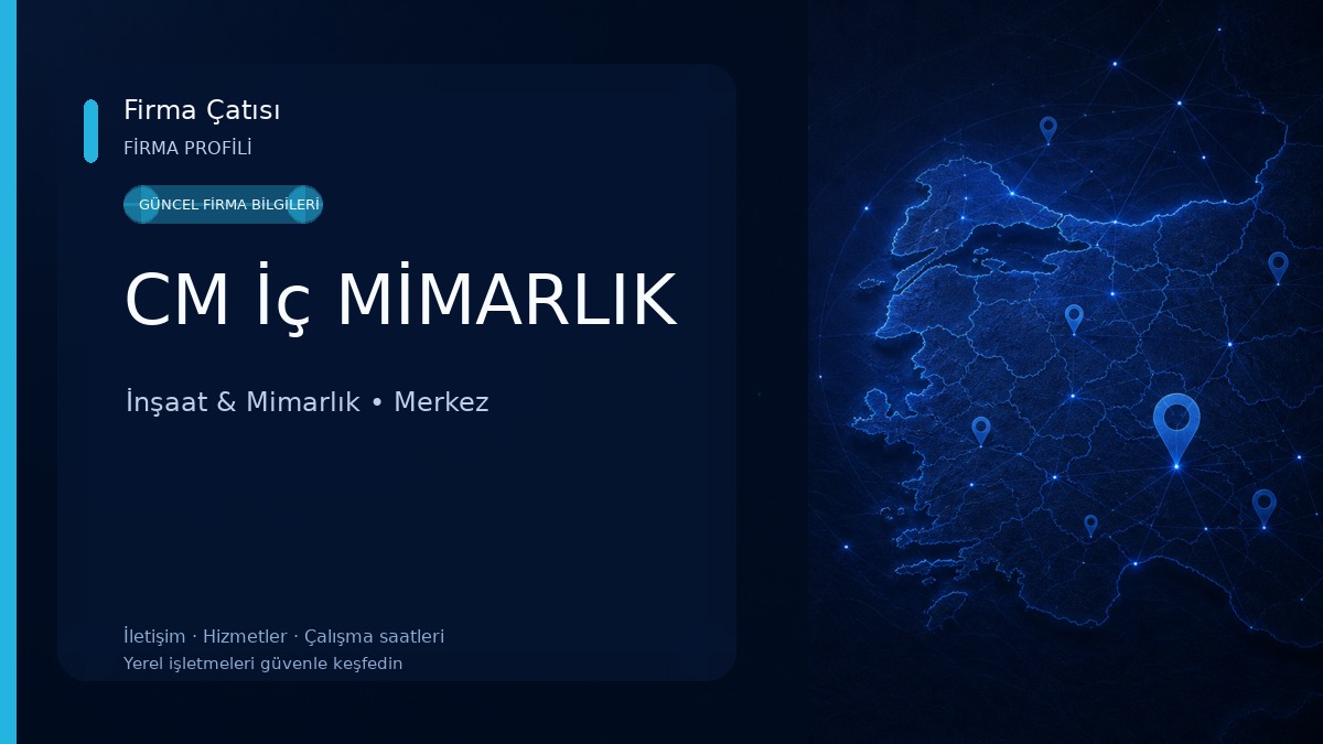 CM İç MİMARLIK İnşaat & Mimarlık