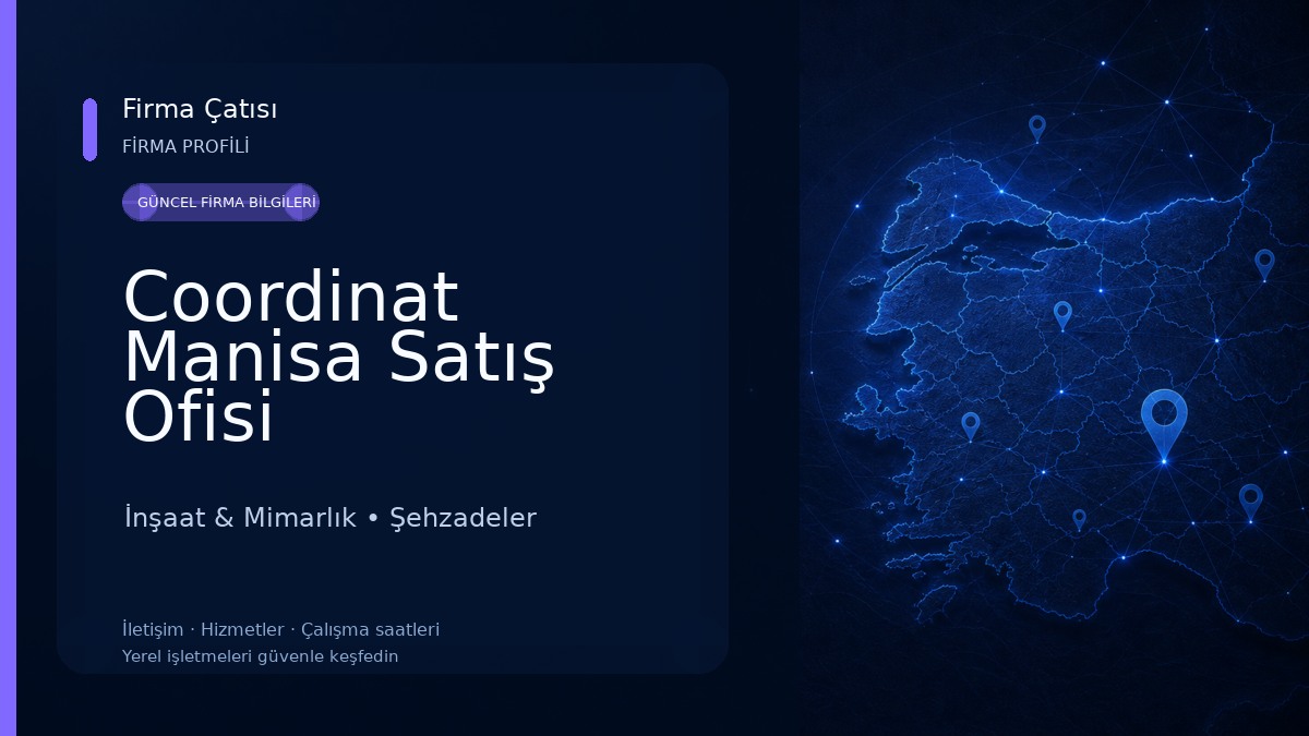 Coordinat Manisa Satış Ofisi