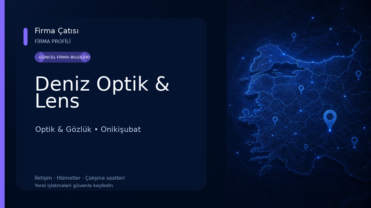 Deniz Optik & Lens Optik & Gözlük