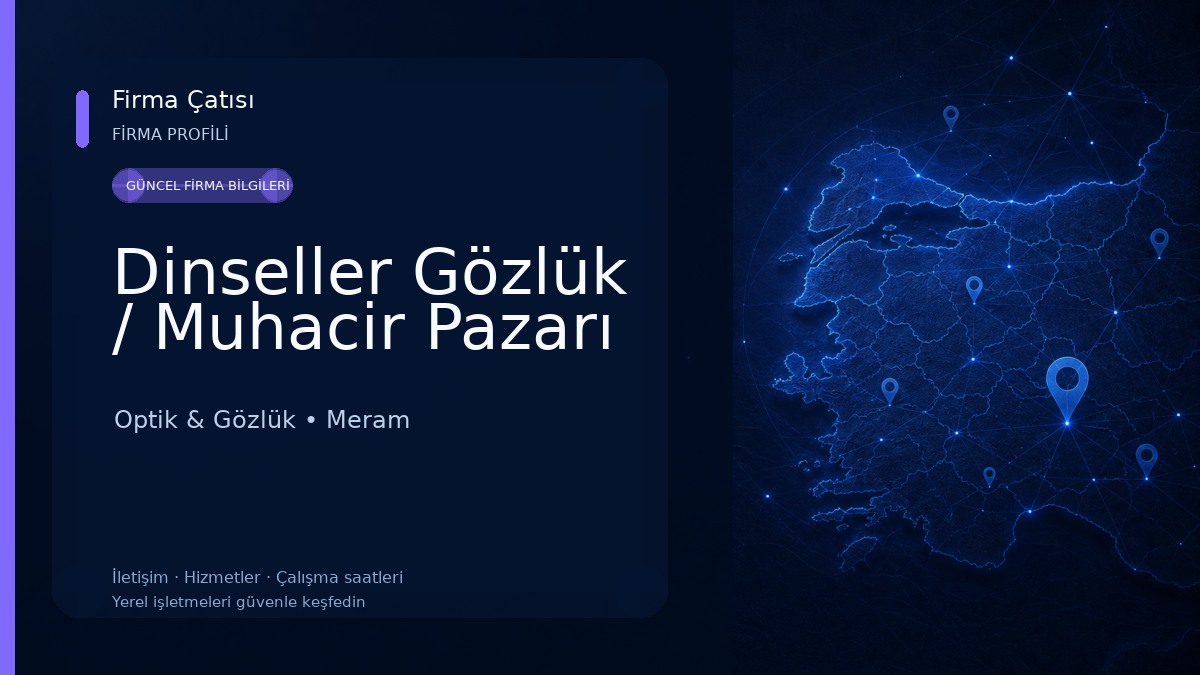 Dinseller Gözlük / Muhacir Pazarı Optik & Gözlük
