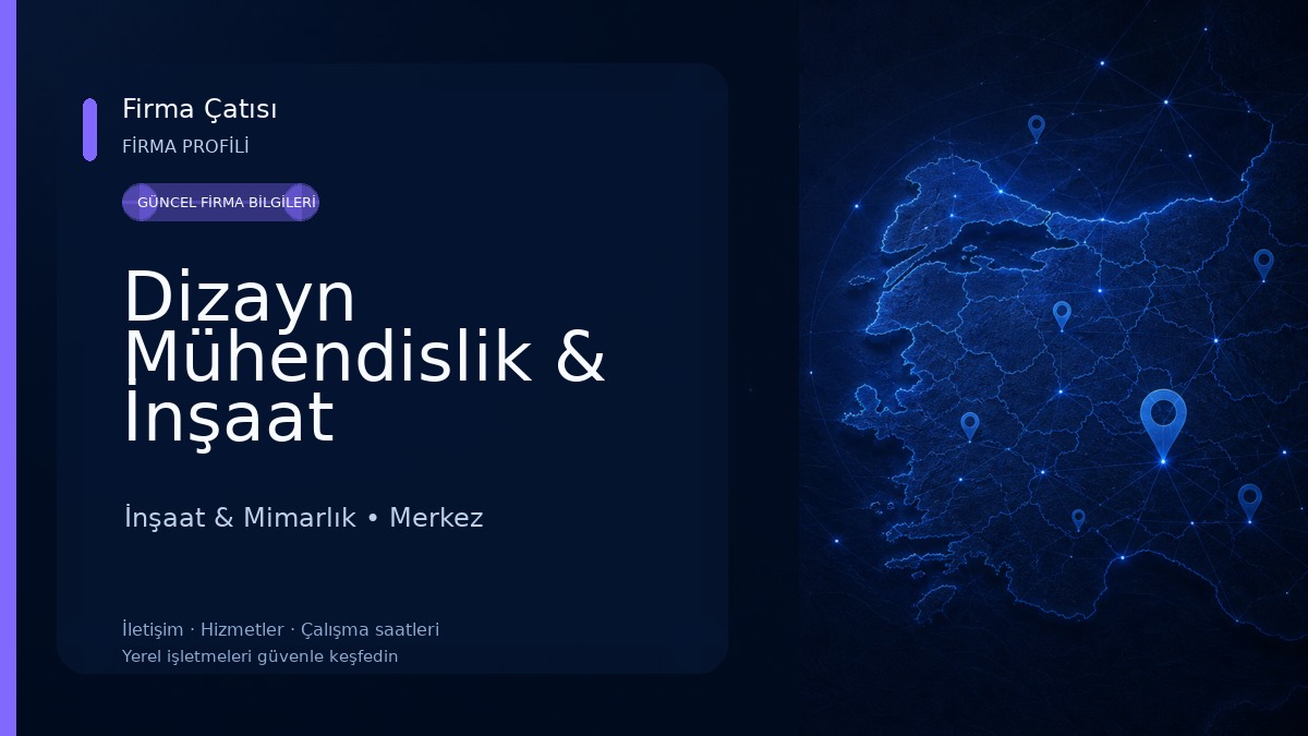 Dizayn Mühendislik & İnşaat İnşaat & Mimarlık