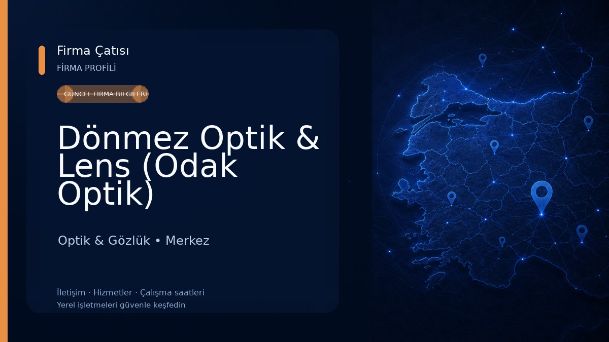 Dönmez Optik & Lens (Odak Optik) Optik & Gözlük