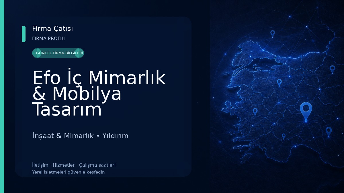 Efo İç Mimarlık & Mobilya Tasarım İnşaat & Mimarlık