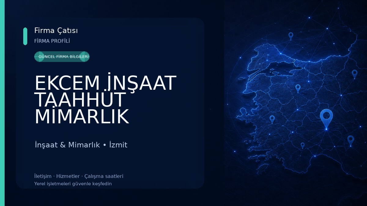 EKCEM İNŞAAT TAAHHÜT MİMARLIK MÜHENDİSLİK SANAYİ VE TİCARET ANONİM ŞİRKETİ İnşaat & Mimarlık