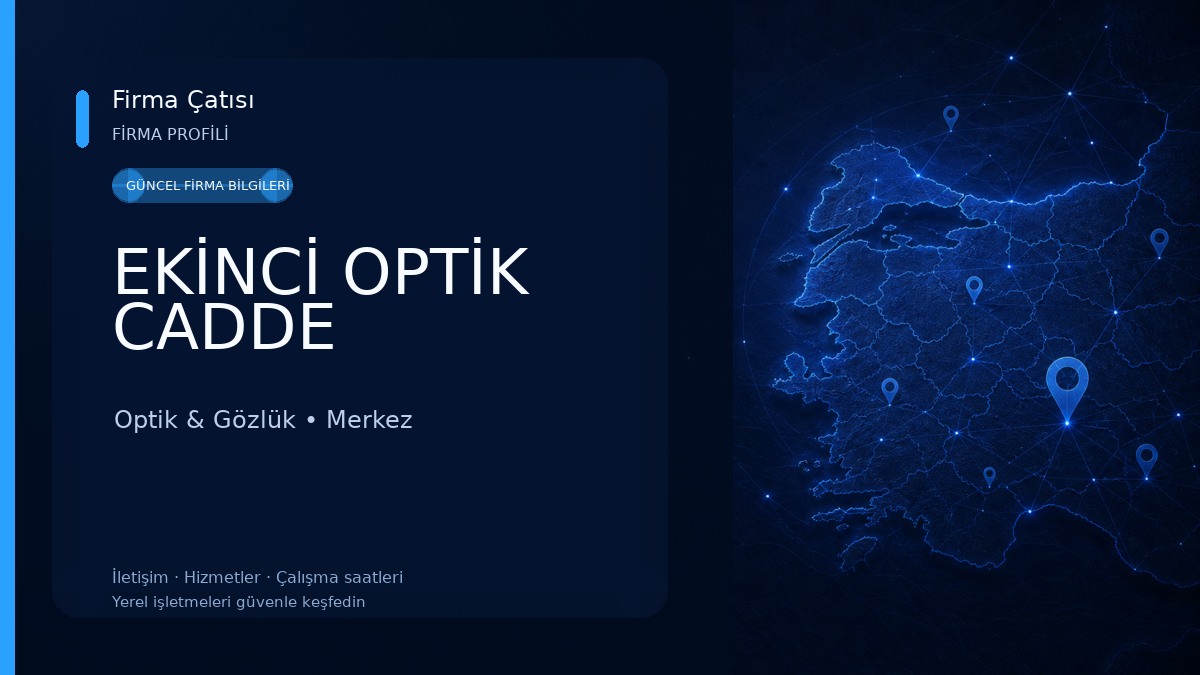 EKİNCİ OPTİK CADDE 