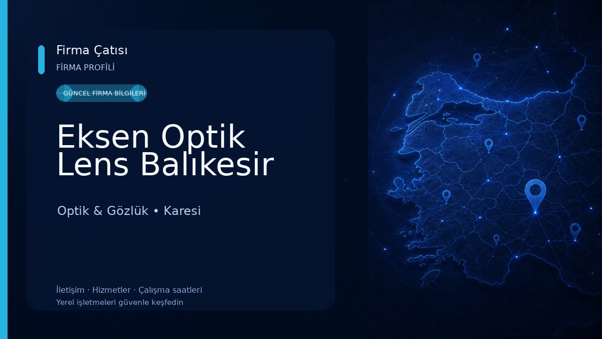 Eksen Optik Lens Balıkesir Optik & Gözlük