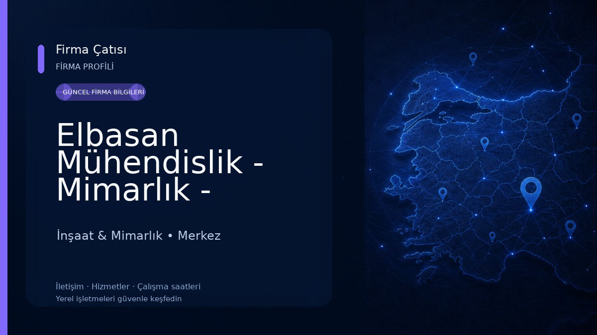 Elbasan Mühendislik - Mimarlık - İnşaat İnşaat & Mimarlık