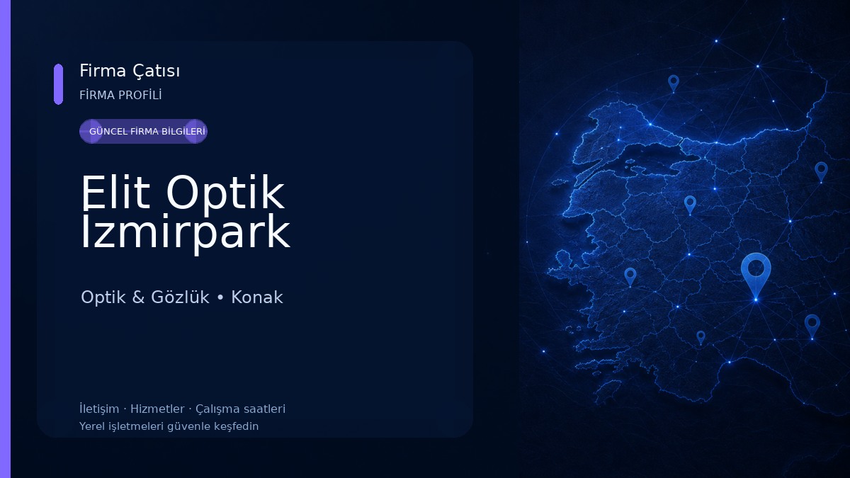 Elit Optik İzmirpark Optik & Gözlük