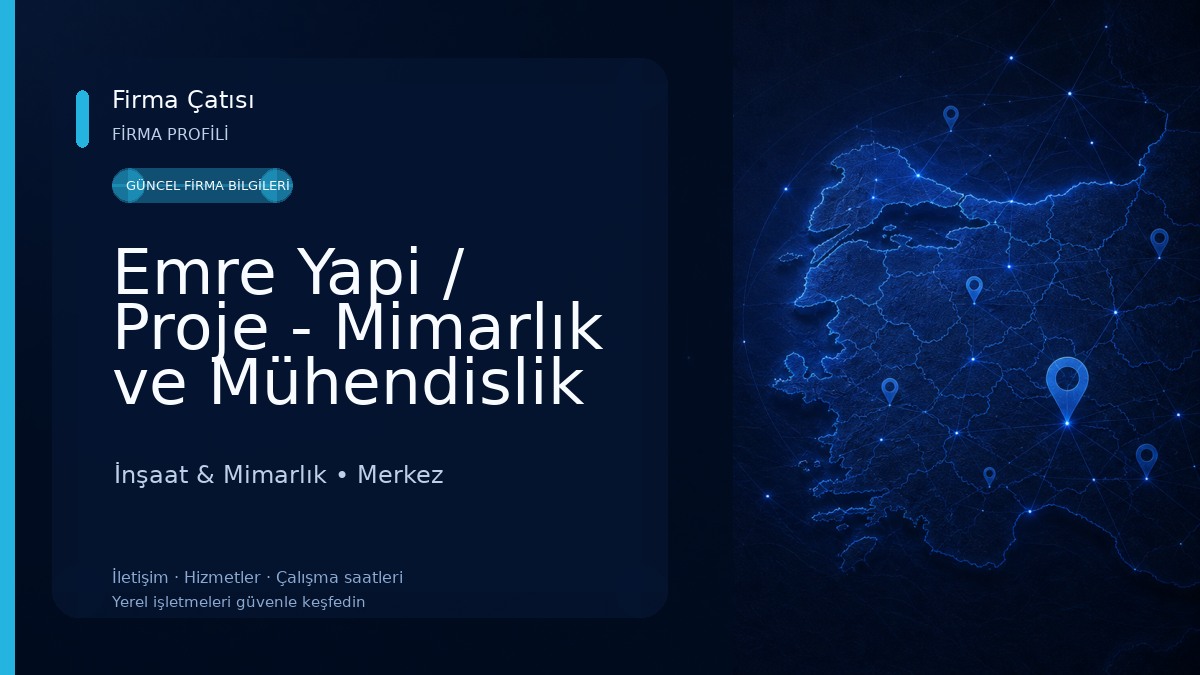 Emre Yapi / Proje - Mimarlık ve Mühendislik