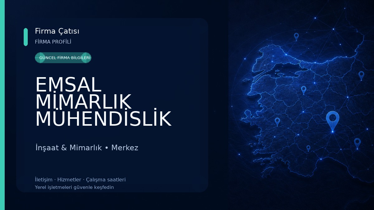 EMSAL MİMARLIK MÜHENDİSLİK 