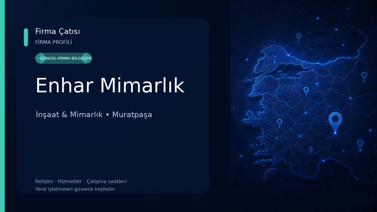 Enhar Mimarlık İnşaat & Mimarlık