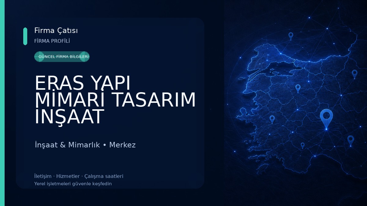 ERAS YAPI MİMARİ TASARIM İNŞAAT İnşaat & Mimarlık