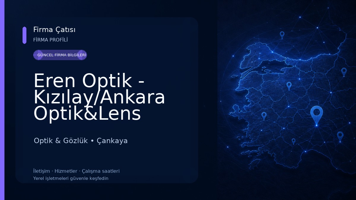 Eren Optik - Kızılay/Ankara Optik&Lens