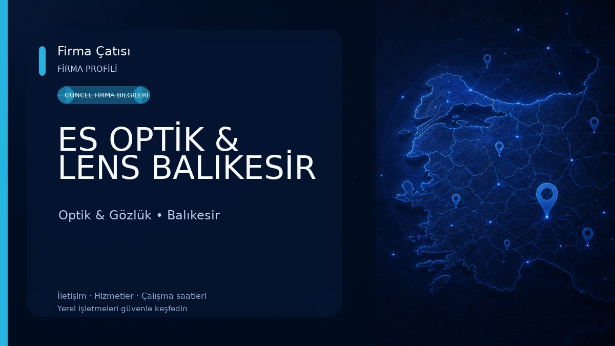ES OPTİK & LENS BALIKESİR Optik & Gözlük