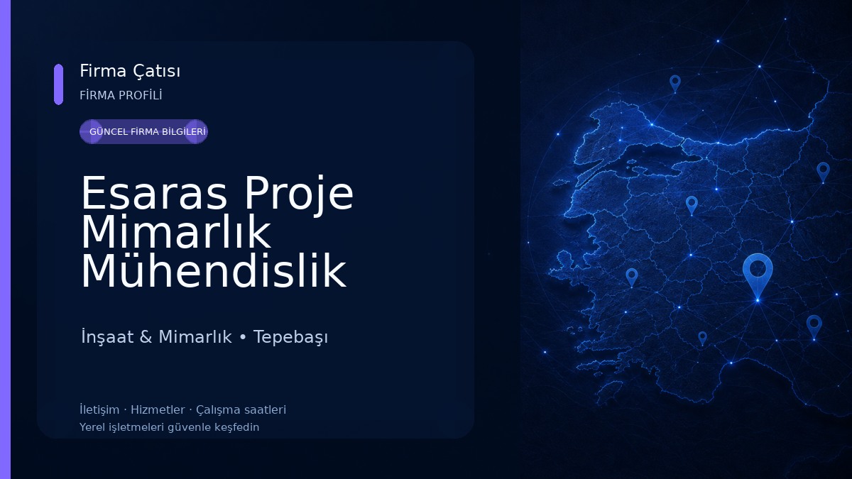 Esaras Proje Mimarlık Mühendislik İnşaat Taah. Tic. Ldt. Şti. İnşaat & Mimarlık