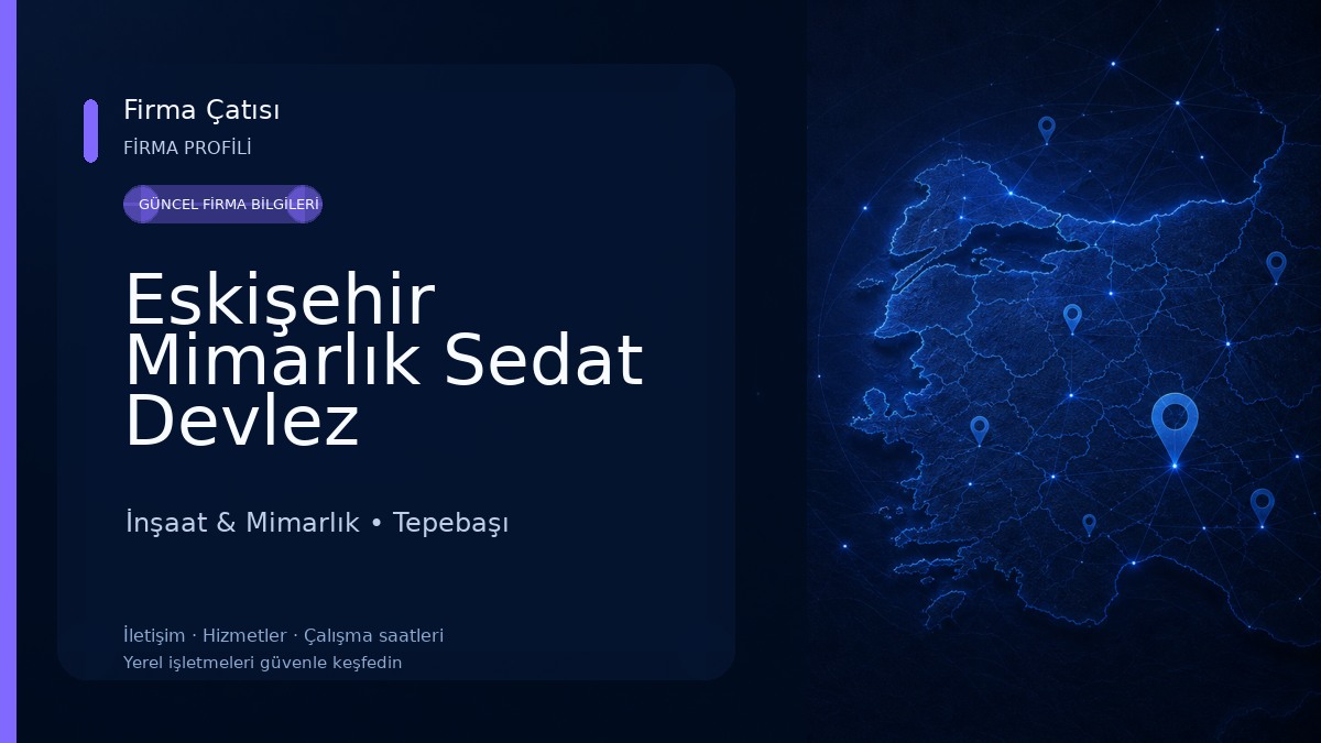 Eskişehir Mimarlık Sedat Devlez İnşaat & Mimarlık
