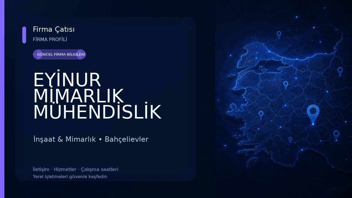 EYİNUR MİMARLIK MÜHENDİSLİK İNŞAAT TAAHHÜT ve DANIŞMANLIK HİZMETLERİ ANONİM ŞİRKETİ