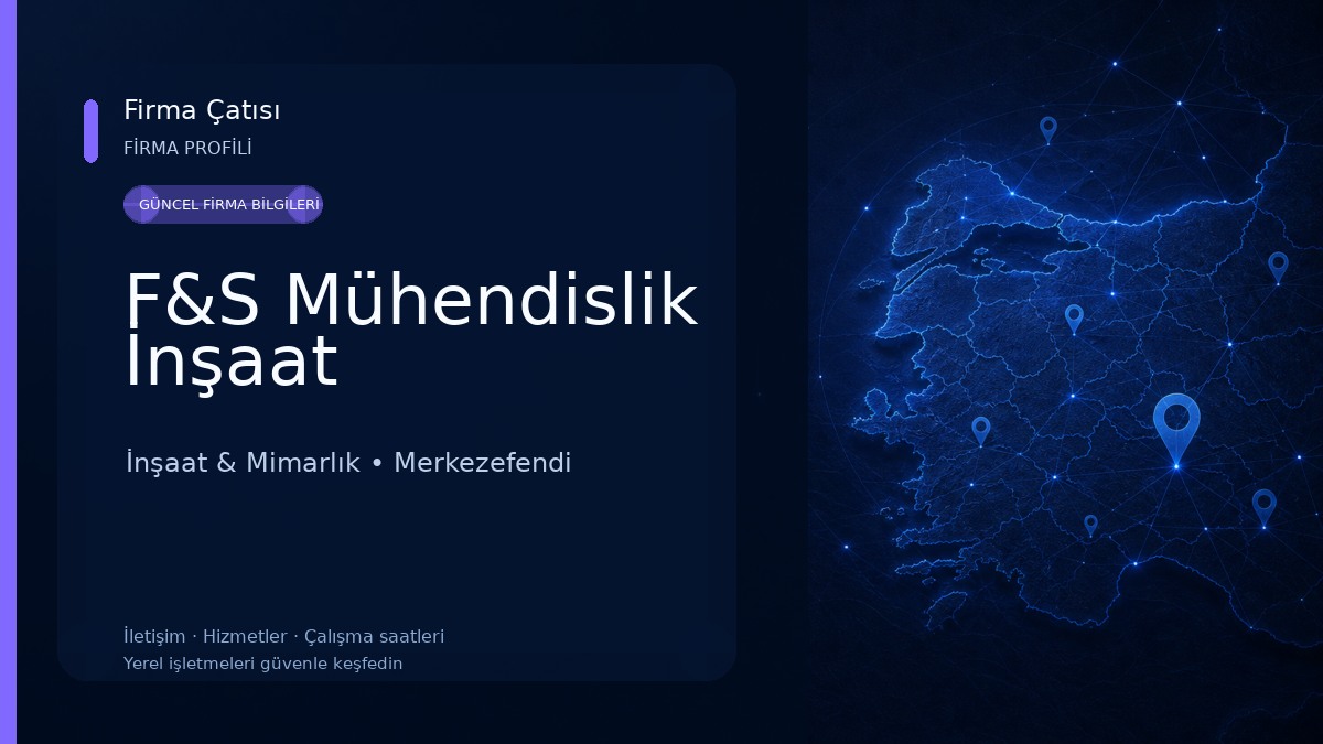 F&S Mühendislik İnşaat İnşaat & Mimarlık