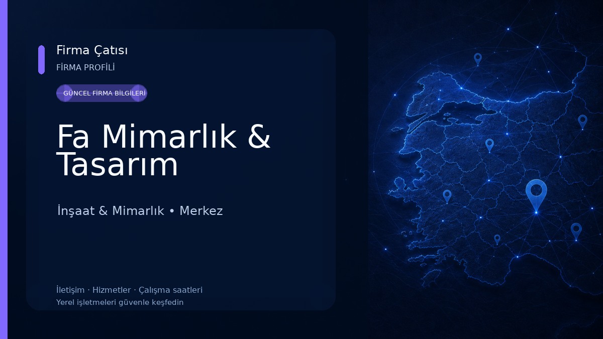 Fa Mimarlık & Tasarım İnşaat & Mimarlık