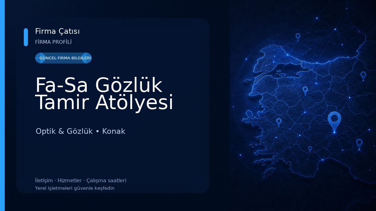 Fa-Sa Gözlük Tamir Atölyesi Optik & Gözlük