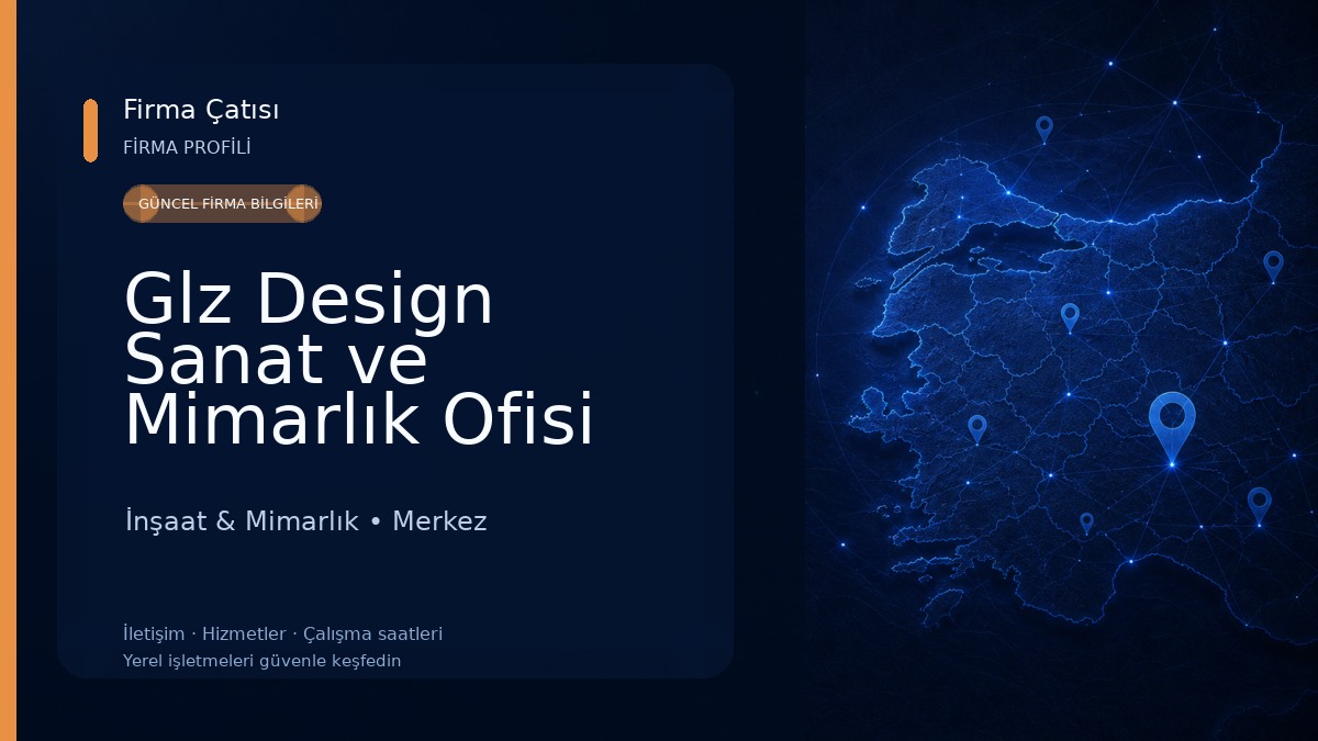 Glz Design Sanat ve Mimarlık Ofisi İnşaat & Mimarlık