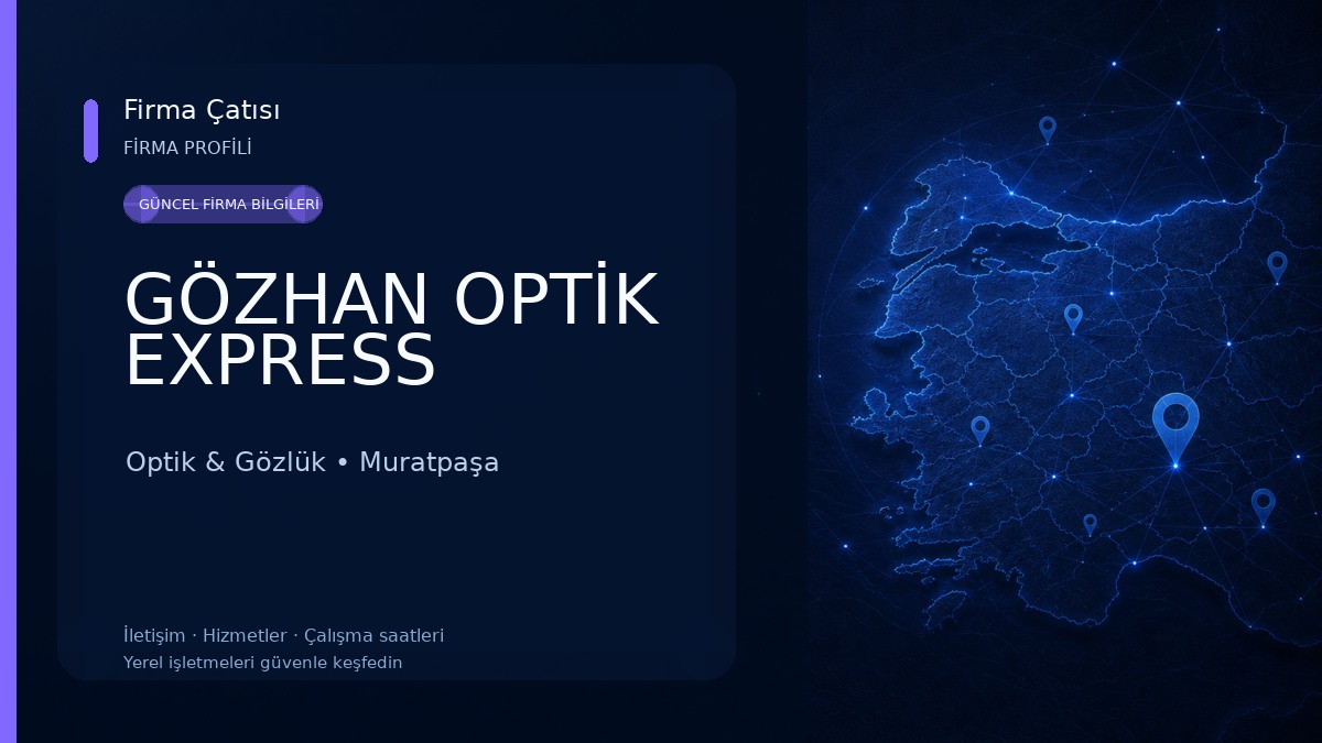 GÖZHAN OPTİK EXPRESS