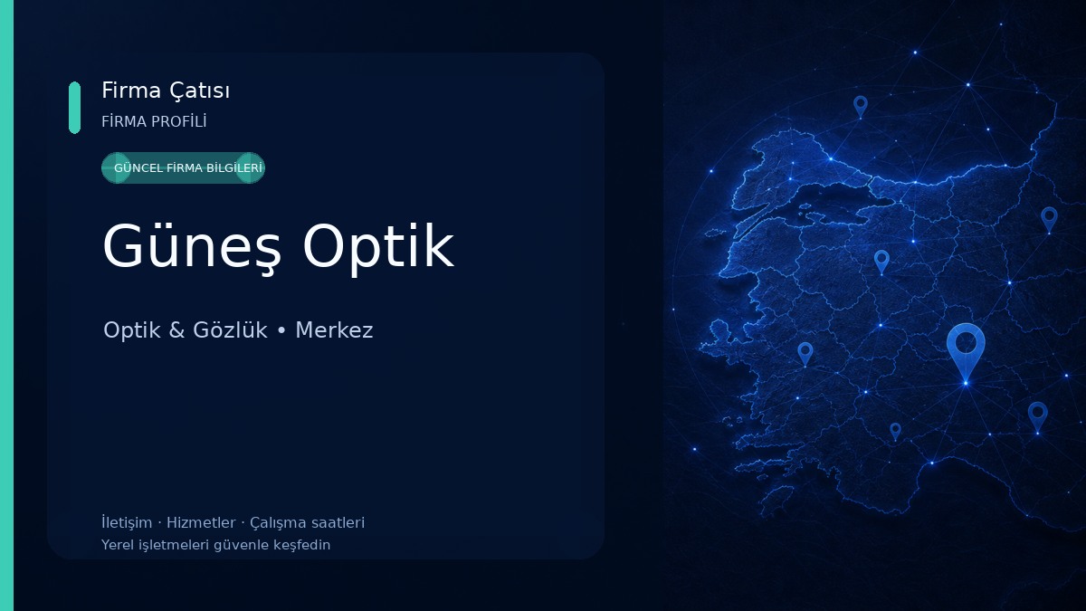 Güneş Optik Optik & Gözlük